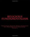 Religious Fundamentalism: Creationism, Jihadism, Oshos, Scientology etc