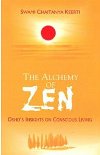 The Alchemy of Zen