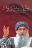 The Osho Way – In Romance With Life
